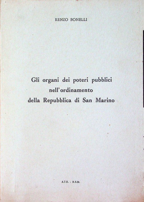 Gli organi dei poteri pubblici nell'ordinamento della Repubblica di San …