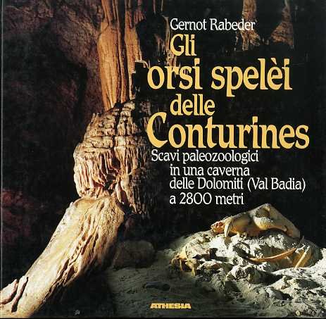 Gli orsi spelÃ¨i delle Conturines: scavi paleozoologici in una caverna …