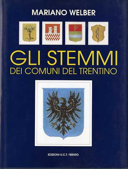 Gli stemmi dei comuni del Trentino.
