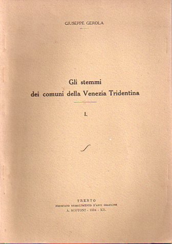 Gli stemmi dei comuni della Venezia tridentina: I.
