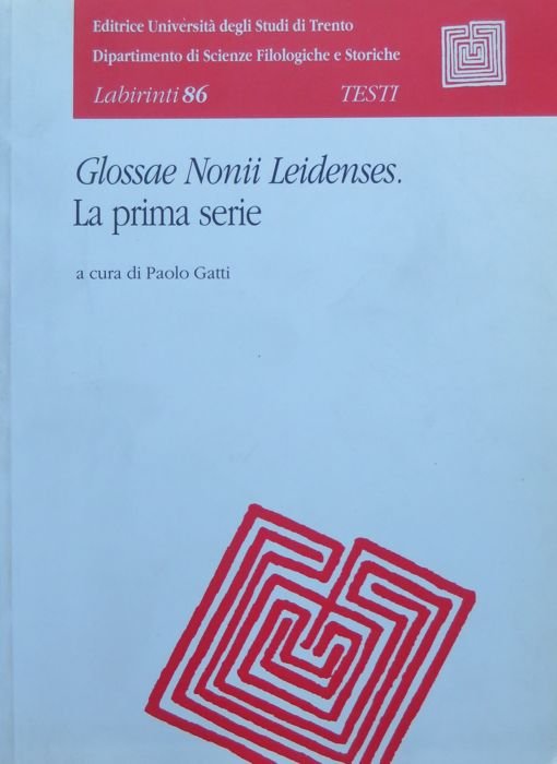 Glossae Nonii Leidenses: la prima serie.
