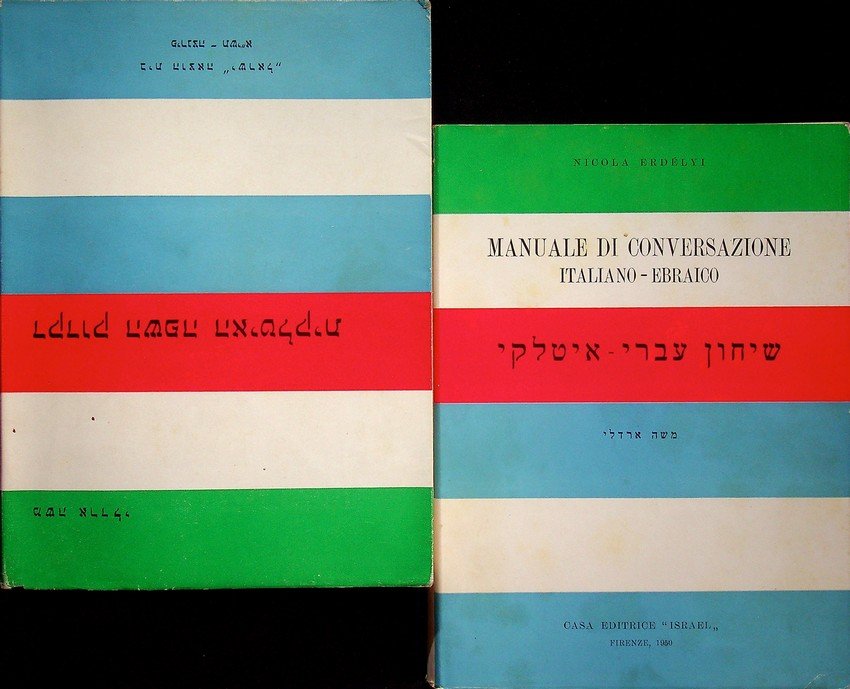 Grammatica della lingua italiana - Manuale di conversazione italiano-ebraico.