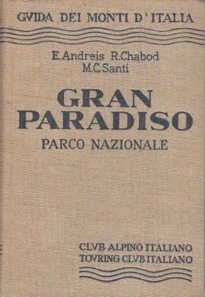 Gran Paradiso: parco nazionale.