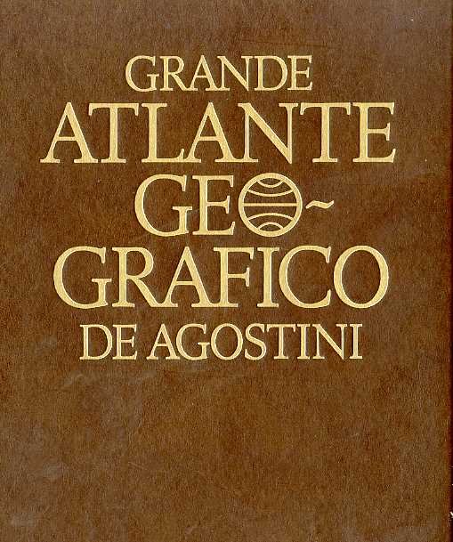 Grande atlante geografico De Agostini.