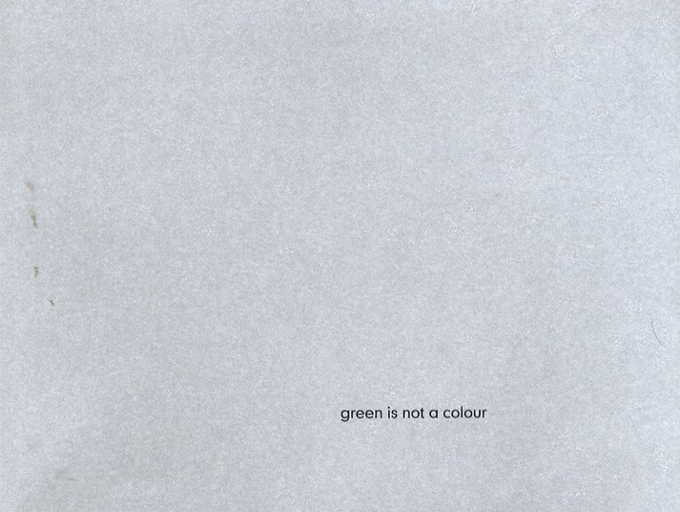 Green is not a colour: Martine Parise.
