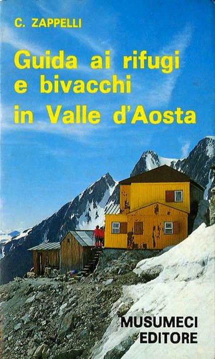 Guida ai rifugi e bivacchi in Valle d'Aosta.