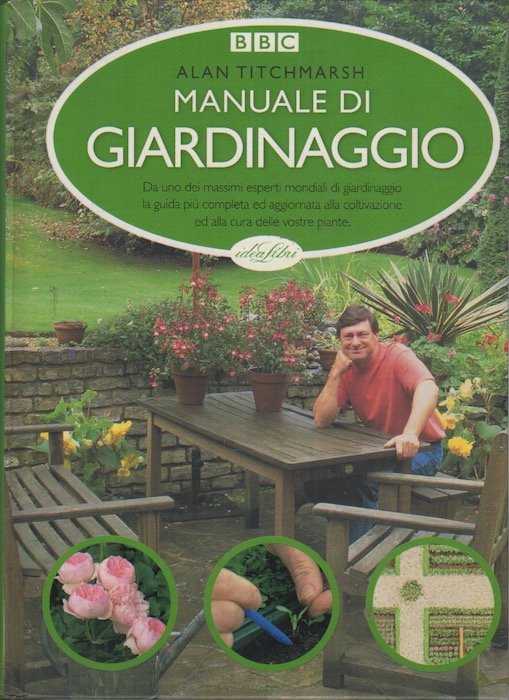 Guida completa al giardinaggio: introduzione ai fondamenti della coltivazione e …