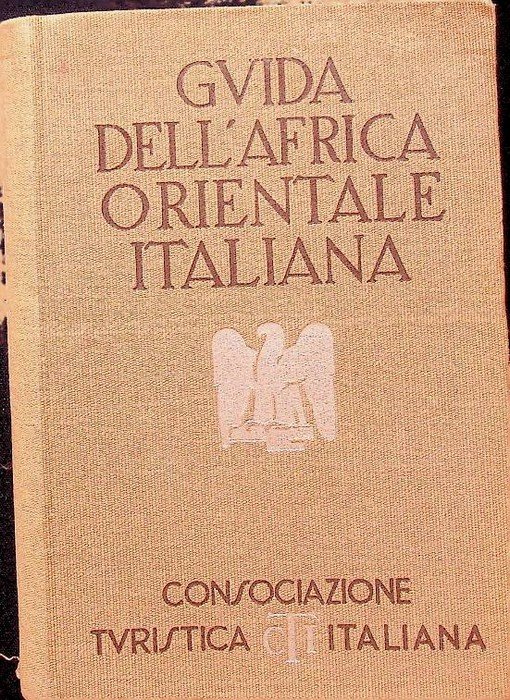 Guida dell'Africa orientale italiana.