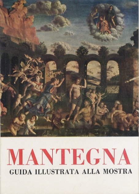 Guida illustrata alla mostra del Mantegna.