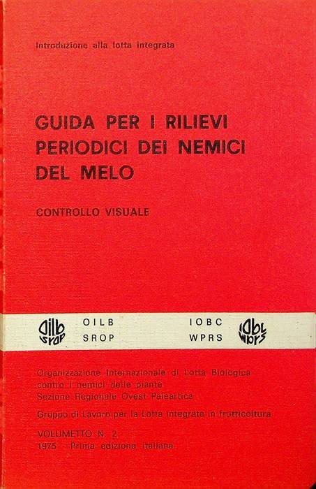 Guida per i rilievi periodici dei nemici del melo: controllo …