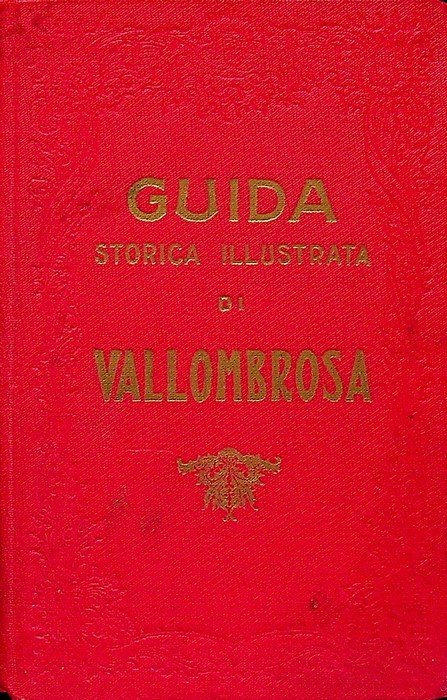 Guida storica illustrata di Vallombrosa. | Immagine principale