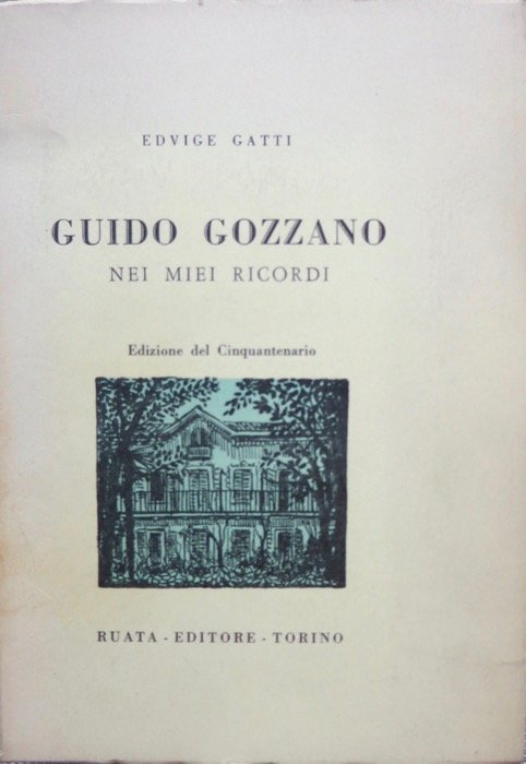 Guido Gozzano nei miei ricordi.