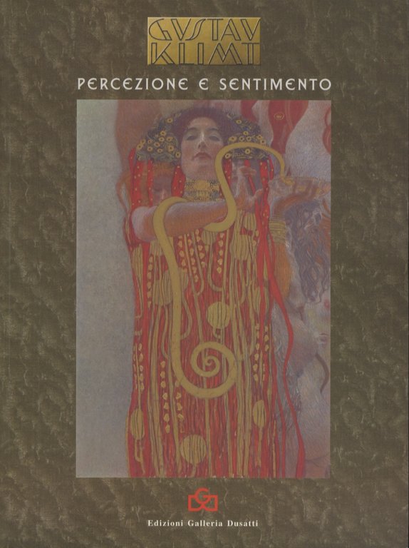 Gustav Klimt: percezione e sentimento: Galleria d'arte Dusatti Rovereto, 12 …