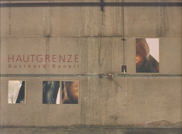 Hautgrenze: Gotthard Bonell.