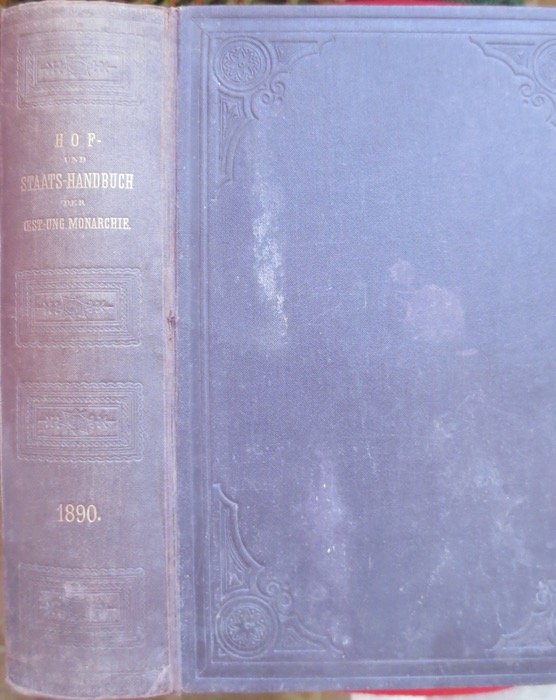 Hof- und Staats-Handbuch der Ã–sterreichisch-Ungarischen Monarchie fÃ¼r 1890.