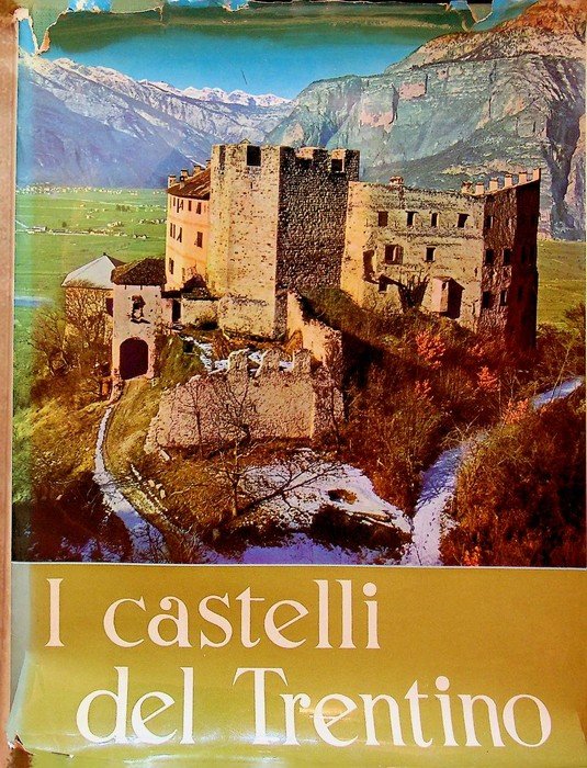 I castelli del Trentino.