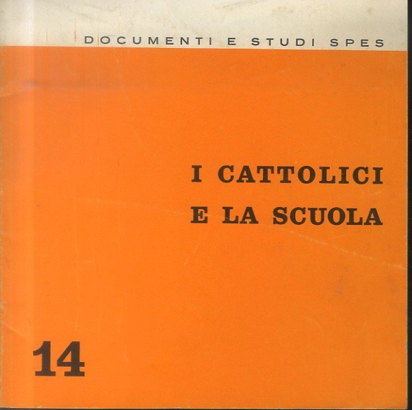 I cattolici e la scuola.