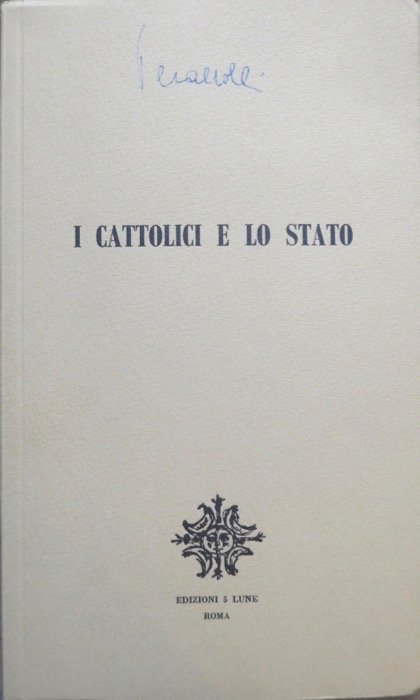 I cattolici e lo Stato.