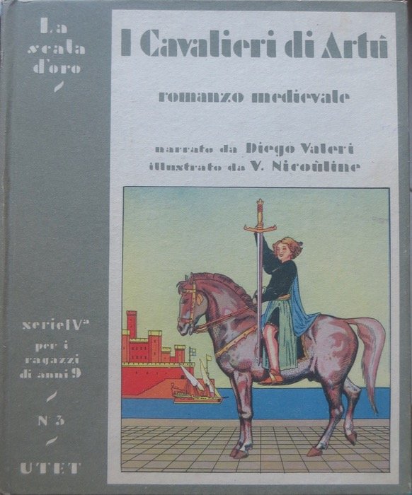 I cavalieri d'Artù: romanzo medioevale.