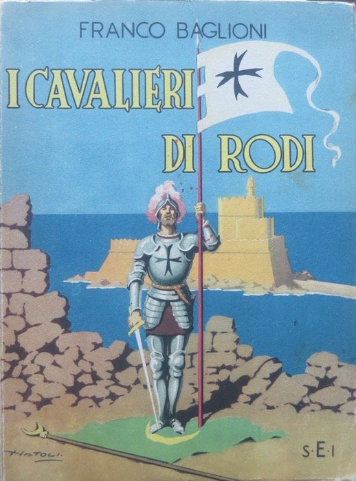 I cavalieri di Rodi: romanzo.