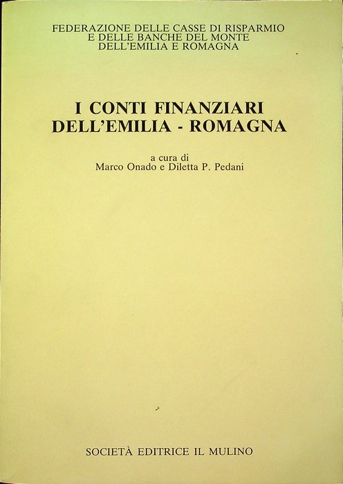 I conti finanziari dell'Emilia Romagna.