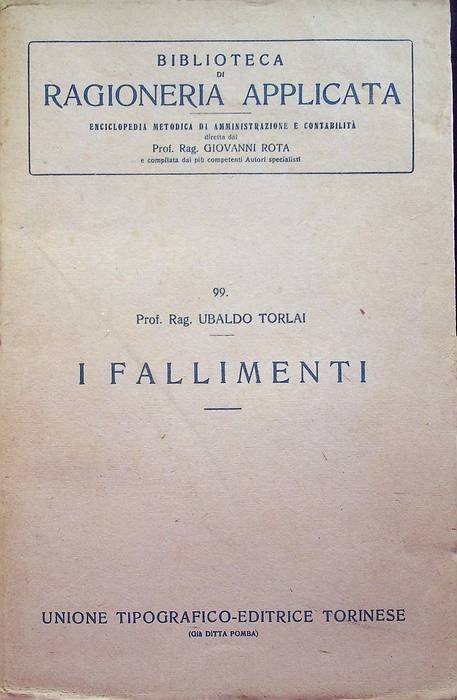 I fallimenti.