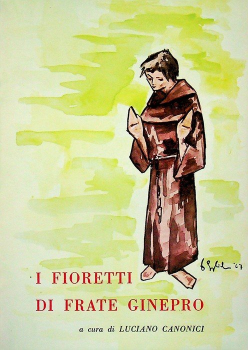 I fioretti di frate Ginepro.
