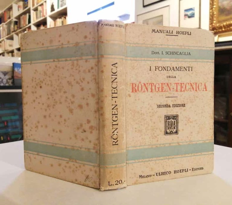 I fondamenti della Röntgen-tecnica.