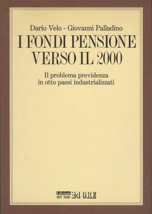 I fondi pensione verso il 2000: il problema previdenza in …