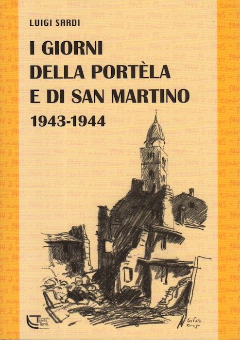 I giorni della Portèla e di San Martino: 1943-1944.