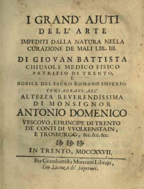I grand'ajuti dell'arte impediti dalla natura nella curazione de mali …