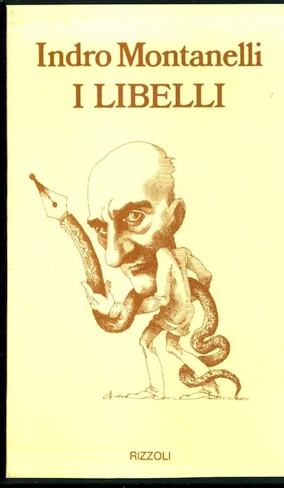 I libelli: Mio marito Carlo Marx, Il buonuomo Mussolini, Addio, …