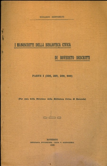 I manoscritti della Biblioteca civica di Rovereto descritti.