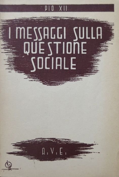 I messaggi sulla questione sociale.
