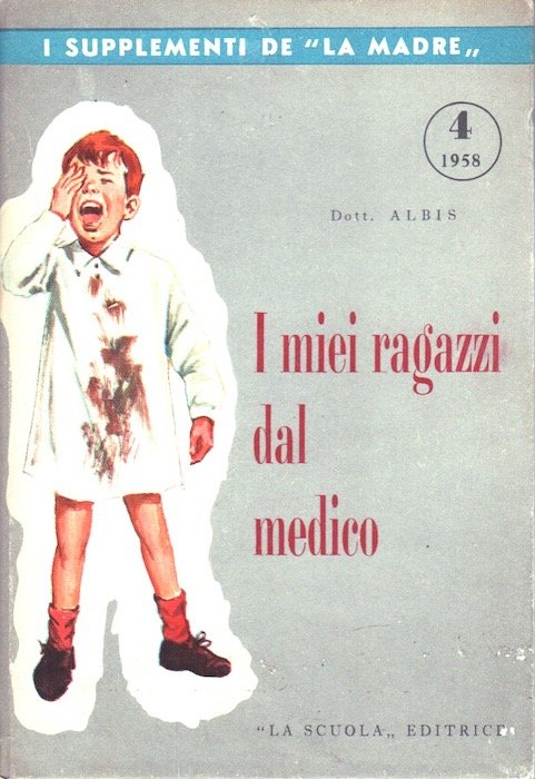 I miei ragazzi dal medico: note di medicina per i …