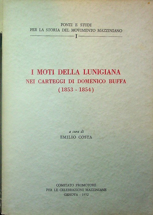 I moti della Lunigiana nei carteggi di Domenico Buffa (1853-1854).