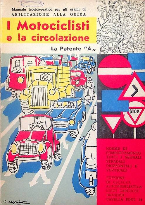 I motociclisti e la circolazione: patente tipo A.