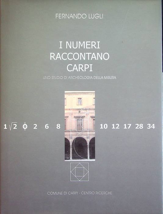 I numeri raccontano Carpi: uno studio di archeologia della misura.