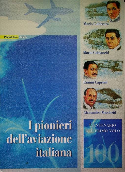 I pionieri dell'aviazione italiana: centenario del primo volo.