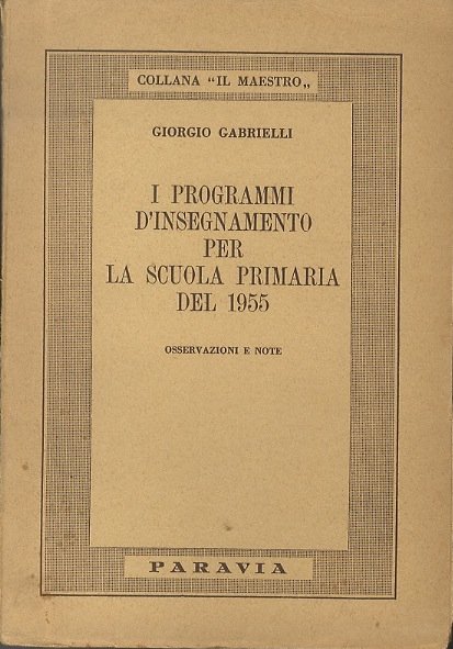 I programmi d'insegnamento per la scuola primaria del 1955: osservazioni …