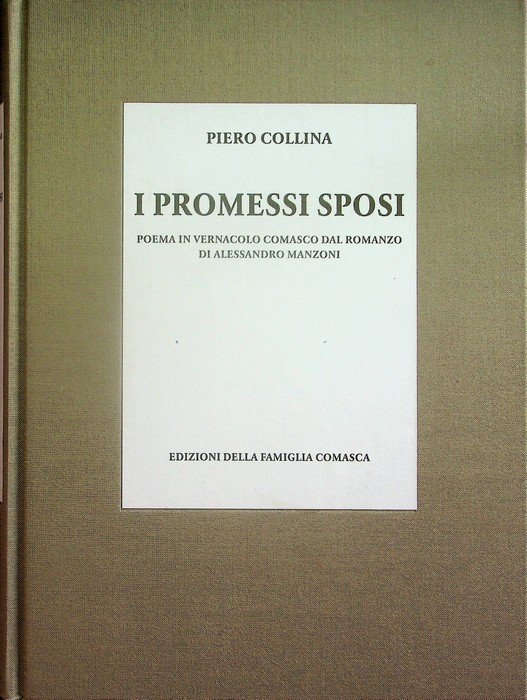 I promessi sposi: poema in vernacolo comasco dal romanzo di Alessandro Manzoni.