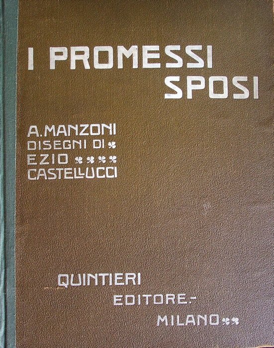 I promessi sposi: storia milanese del secolo XVII.