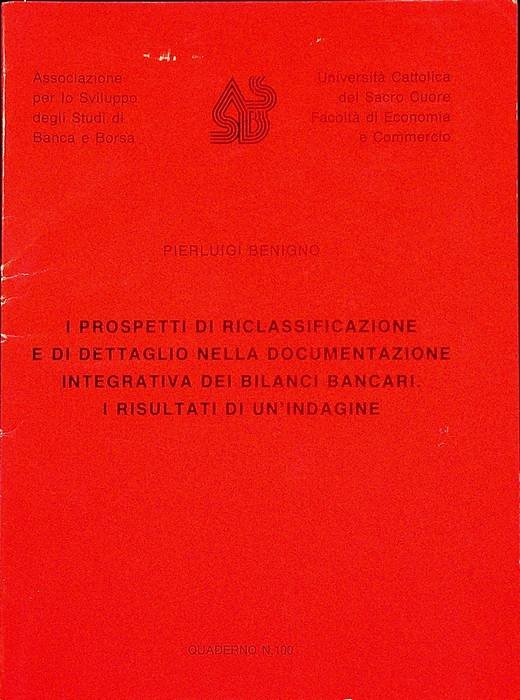 I prospetti di riclassificazione e di dettaglio della documentazione integrativa …