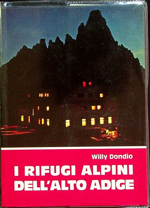 I rifugi alpini dell'Alto Adige. | Immagine Gallery 2