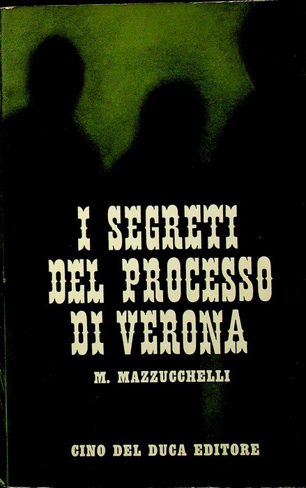 I segreti del Processo di Verona.