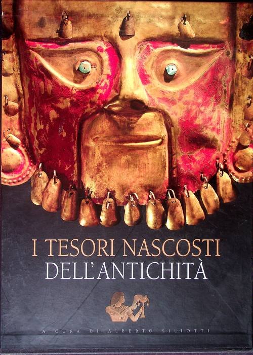 I tesori nascosti dell'antichitÃ .