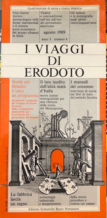 I viaggi di Erodoto: quadrimestrale di storia e ricerca didattica.