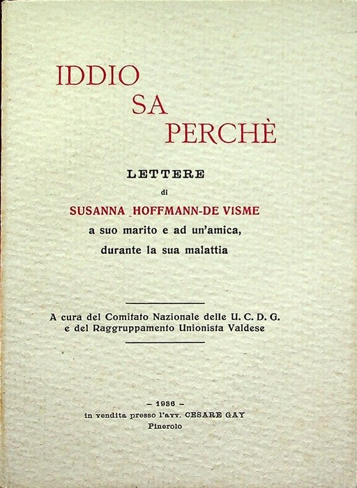 Iddio sa perchÃ©: lettere di Suzanne Hoffmann de Visme a …