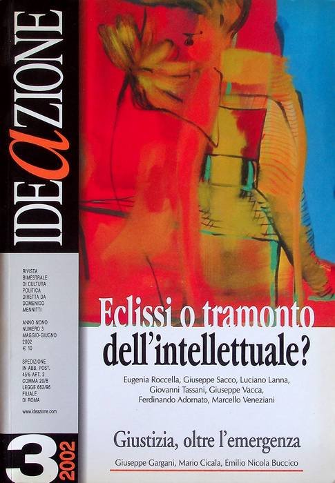IDEaZIONE: Eclissi o tramonto dell'intellettuale?: A. IX - N. 3 …
