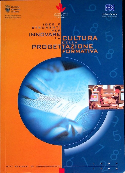 Idee e strumenti per innovare la cultura della progettazione formativa: …
